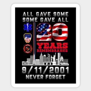 All Gave Some - Some gave all 9.11 Sticker